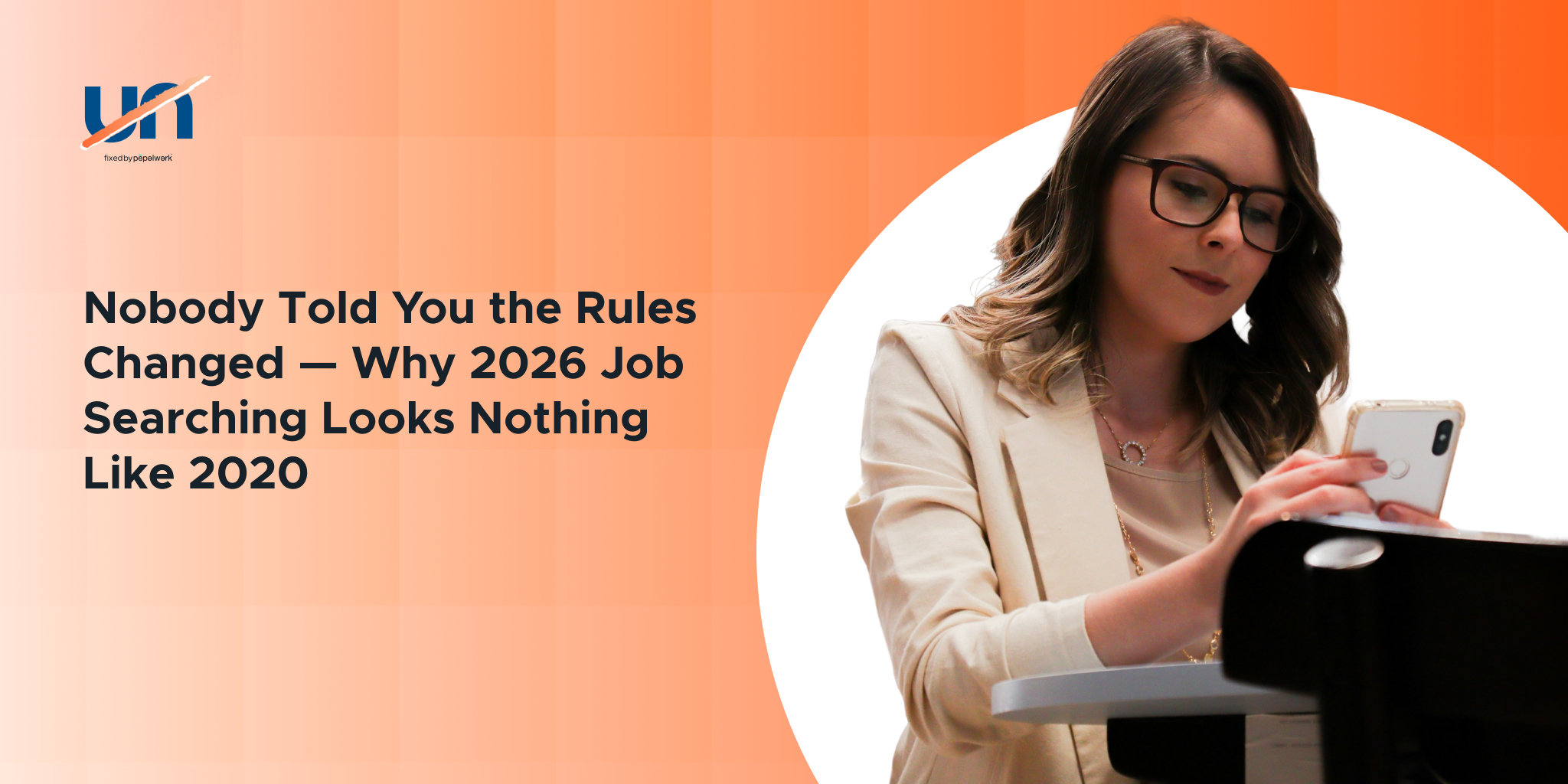 Nobody Told You the Rules Changed — Why 2026 Job Searching Looks Nothing Like 2020