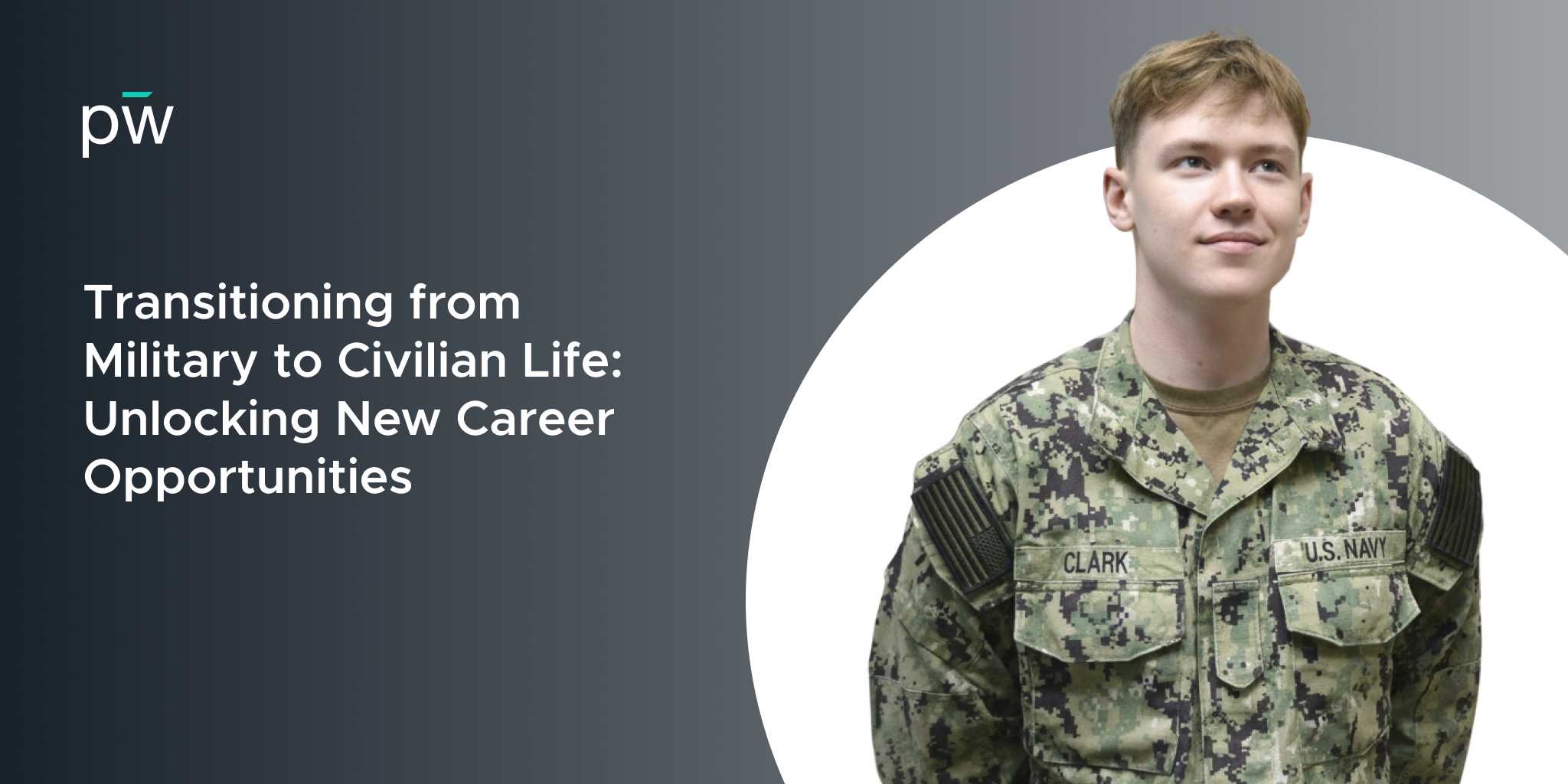 Transitioning from Military to Civilian Life: Unlocking New Career Opportunities