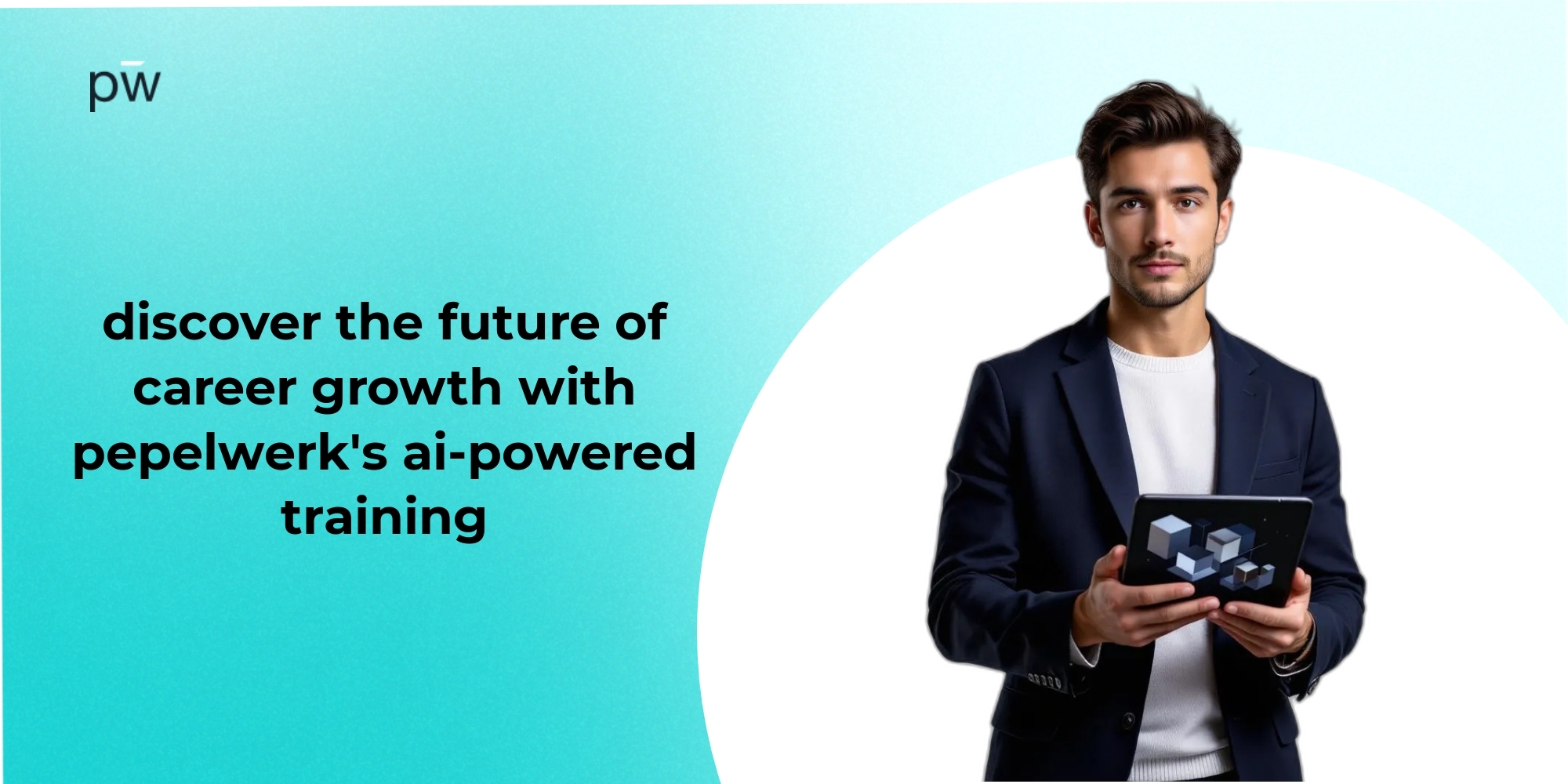 discover the future of career growth with pepelwerk's ai-powered training